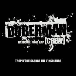 Doberman [Crew] : Trop d'Obéissance Tue l'Insolence